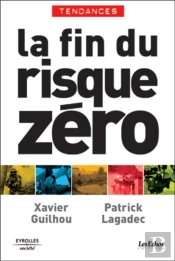 La Fin Du Risque Zero
