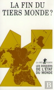 La Fin Du Tiers Monde