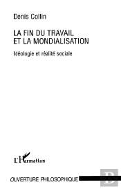 La Fin Du Travail Et La Mondialisation