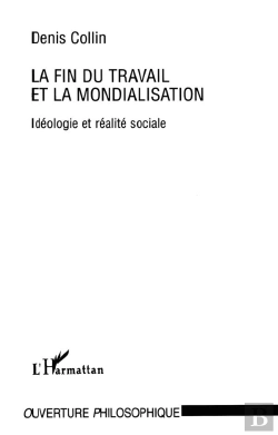 Bertrand.pt - La Fin Du Travail Et La Mondialisation
