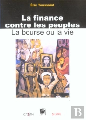 La Finance Contre Les Peuples