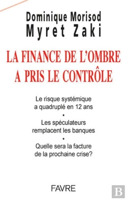 Bertrand.pt - La Finance De L'Ombre A Pris Le Controle