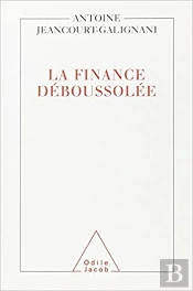 La Finance Deboussolee