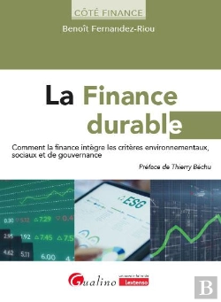 Bertrand.pt - La Finance Durable : Comment La Finance Intègre Les Critères Environnementaux, Sociaux Et De Gouvernance