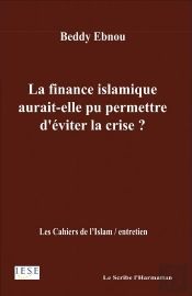 La Finance Islamique Aurait-Elle Pu Permettre D'Éviter La Crise ?