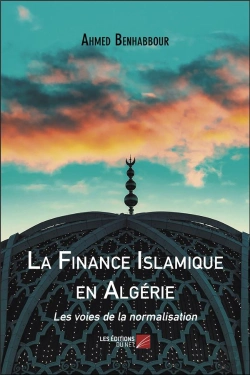 Bertrand.pt - La Finance Islamique En Algérie : Les Voies De La Normalisation