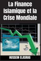 La Finance Islamique Et La Crise Mondiale