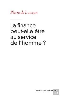 Bertrand.pt - La Finance Peut Elle Etre Au Service De L Homme