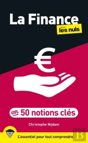 La Finance Pour Les Nuls En 50 Notions Clés (2e Édition)