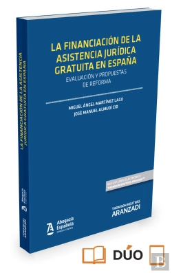 Bertrand.pt - La Financiación De La Asistencia Jurídica Gratuita En España: Evaluación Y Propuestas De Reforma Exp