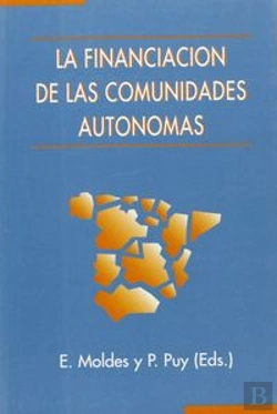 Bertrand.pt - La Financiación De Las Comunidades Autónomas