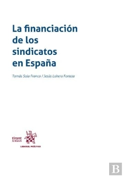 Bertrand.pt - La Financiacion De Los Sindicatos En España