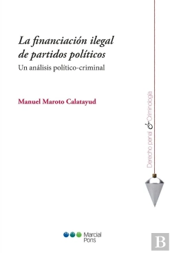 Bertrand.pt - La Financiación Ilegal De Partidos Políticos