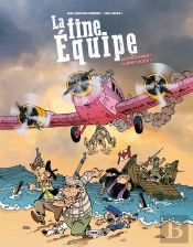 La Fine Equipe - Debarquement En Normandie