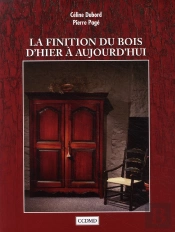 La Finition Du Bois D'Hier À Aujourd'Hui