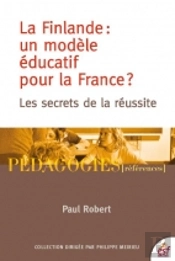 La Finlande : Un Modèle Éducatif Pour La France ? Les Secrets De La Réussite