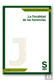 La Fiscalidad De Las Herencias