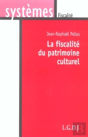 La Fiscalite Du Patrimoine Culturel