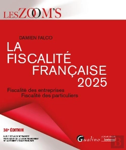 Bertrand.pt - La Fiscalité Française 2025 : Fiscalité Des Entreprises ; Fiscalité Des Particuliers (30e Édition)