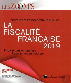 Bertrand.pt - La Fiscalite Francaise - 24eme Edition. 2019 - Fiscalite Des Entreprises Fiscalite Des Particuliers