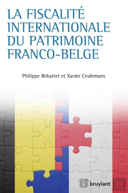 Bertrand.pt - La Fiscalité Internationale Du Patrimoine Franco-Belge