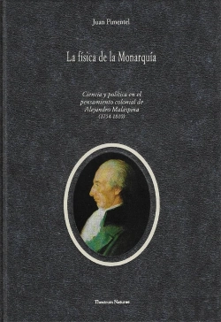 Bertrand.pt - La Física De La Monarquía. Ciencia Y Política En El Pensamiento Colonial De Alejandro Malaspina (175