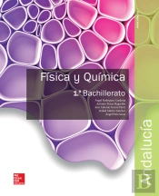 La - Fisica Y Quimica 1 Bachillerato. Andalucia. 