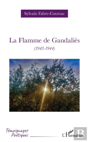 La Flamme De Gandaliès (1943-1944)