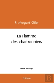 La Flamme Des Charbonniers