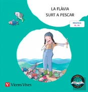 La Flavia Surt A Pescar Pal (Rodalletres)