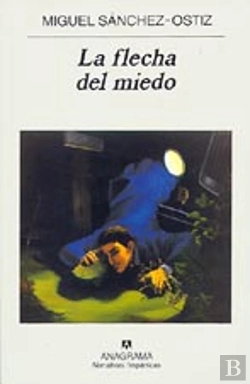 Bertrand.pt - La Flecha Del Miedo