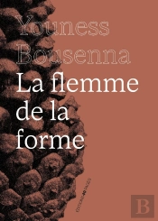 La Flemme De La Forme