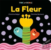 La Fleur (Coll. Truc Et Bidule)