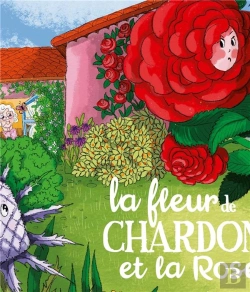 Bertrand.pt - La Fleur De Chardon Et La Rose
