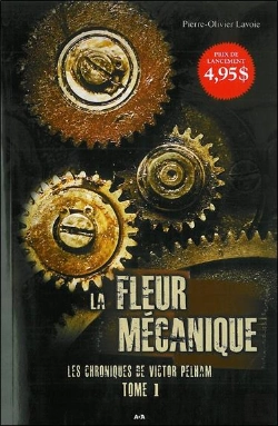 Bertrand.pt - La Fleur Mécanique T.1; Les Chroniques De Victor Pelham