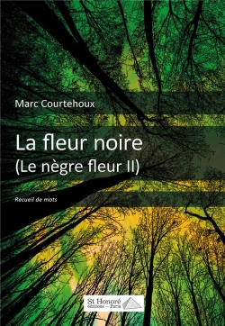 Bertrand.pt - La Fleur Noire - Le Negre Fleur Ii