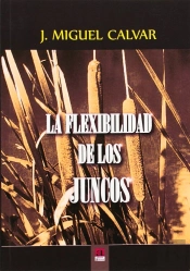 La Flexibilidad De Los Juncos  