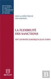 La Flexibilite Des Sanctions Xxi Les Journees Juridiques Jean Dadin
