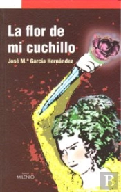 La Flor De Mi Cuchillo
