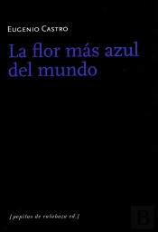 La Flor Más Azul Del Mumdo