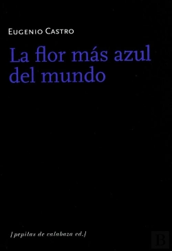 Bertrand.pt - La Flor Más Azul Del Mumdo