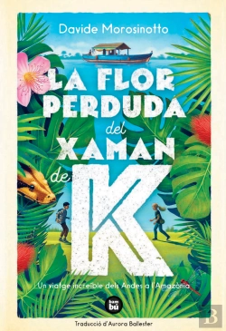 Bertrand.pt - La Flor Perduda Del Xaman De K