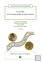 La Flore, Clé Du Bien-Être De Mon Cheval