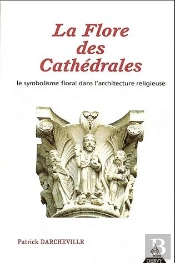 La Flore Des Cathedrales