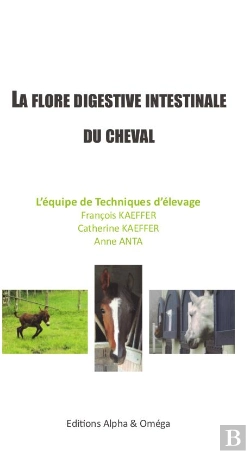 Bertrand.pt - La Flore Digestive Intestinale Du Cheval