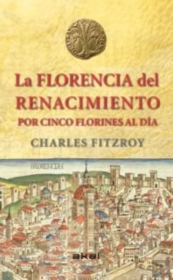 Bertrand.pt - La Florencia Del Renacimiento Por Cinco Florines Al Día