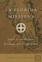 La Florida Missions