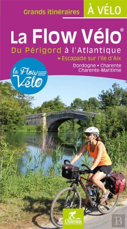 Bertrand.pt - La Flow Vélo Du Périgord À L'Atlantique