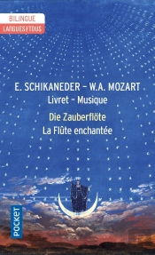 La Flûte Enchantée / Die Zauberflote