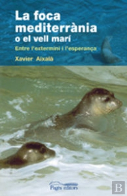 Bertrand.pt - La Foca Mediterrània O El Vell Marí